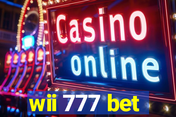 wii 777 bet