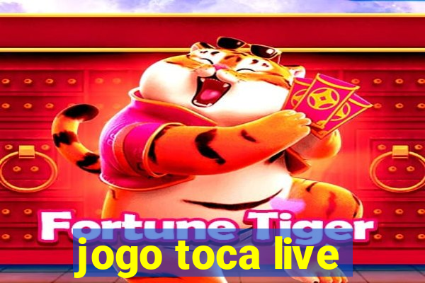 jogo toca live