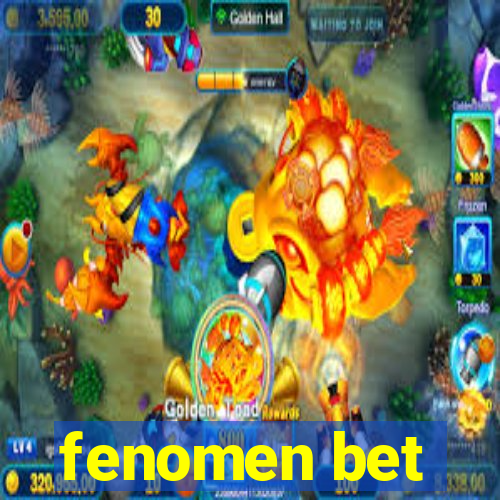 fenomen bet