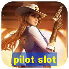 pilot slot