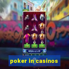 poker in casinos