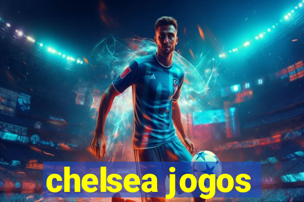 chelsea jogos