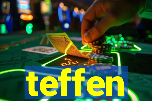 teffen