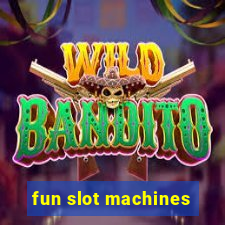 fun slot machines