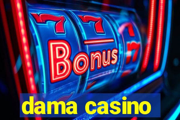 dama casino