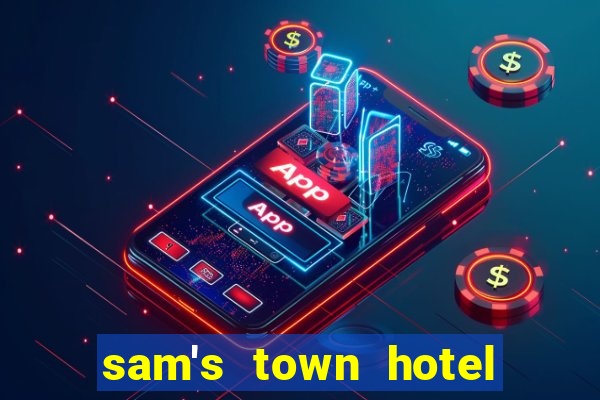 sam's town hotel casino las vegas