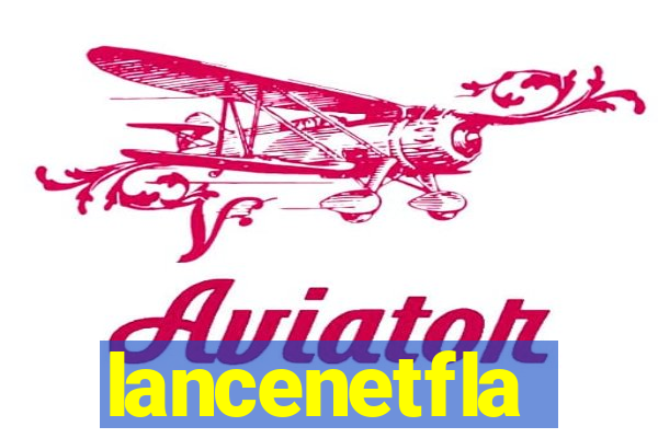 lancenetfla