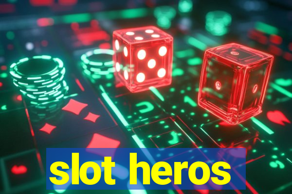 slot heros