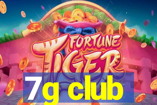 7g club