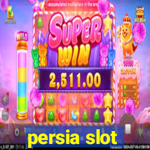 persia slot