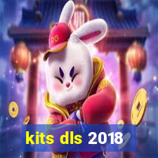 kits dls 2018