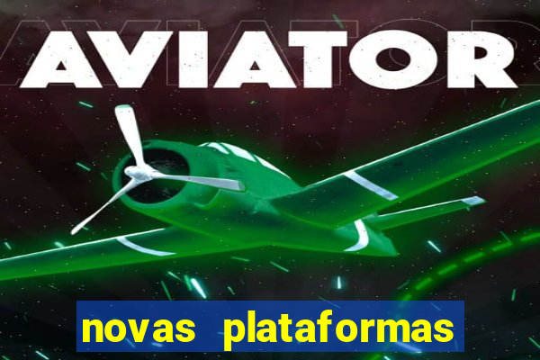 novas plataformas do fortune tiger