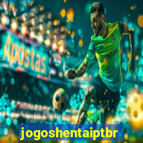 jogoshentaiptbr