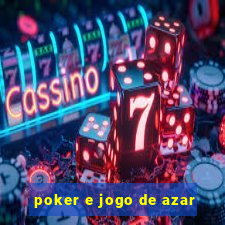 poker e jogo de azar