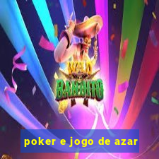 poker e jogo de azar