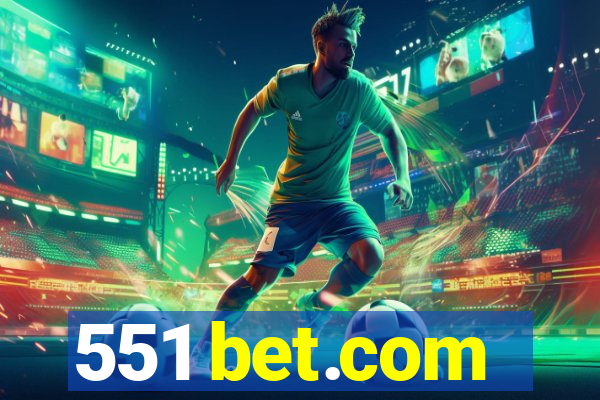 551 bet.com