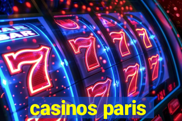 casinos paris