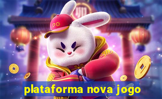 plataforma nova jogo