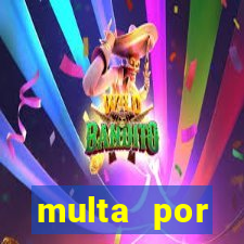 multa por eliminador de rabeta