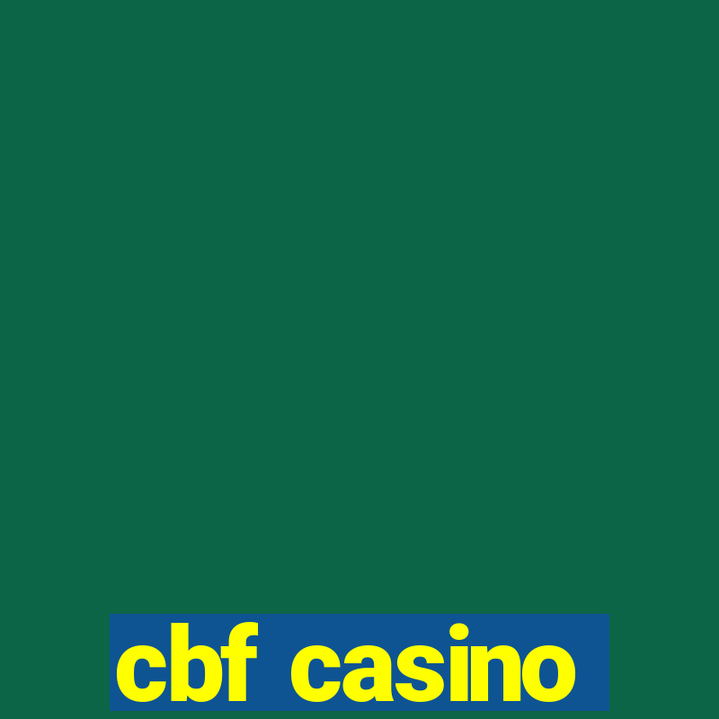 cbf casino