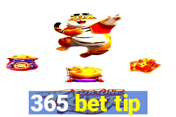 365 bet tip