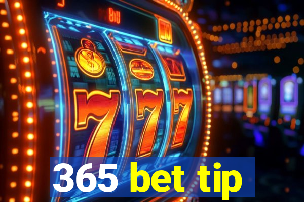 365 bet tip