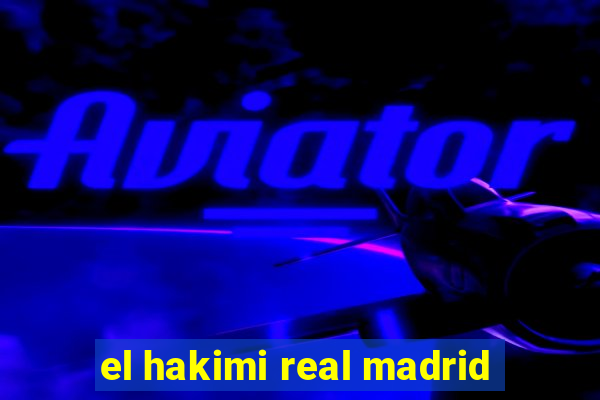 el hakimi real madrid