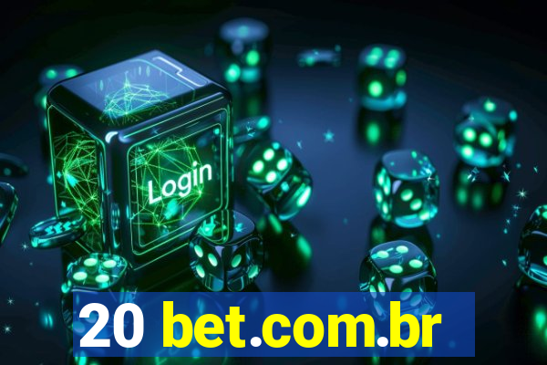 20 bet.com.br