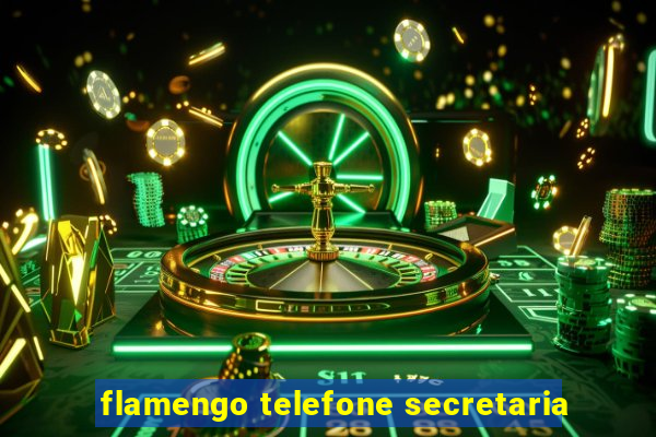 flamengo telefone secretaria