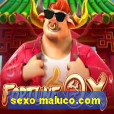 sexo maluco.com