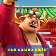 sun casino slots