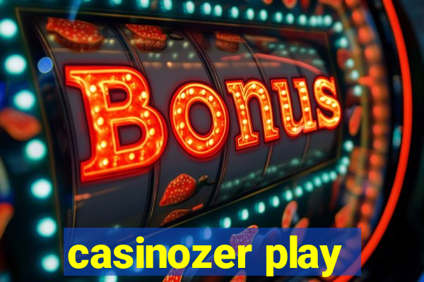 casinozer play