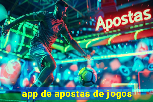 app de apostas de jogos