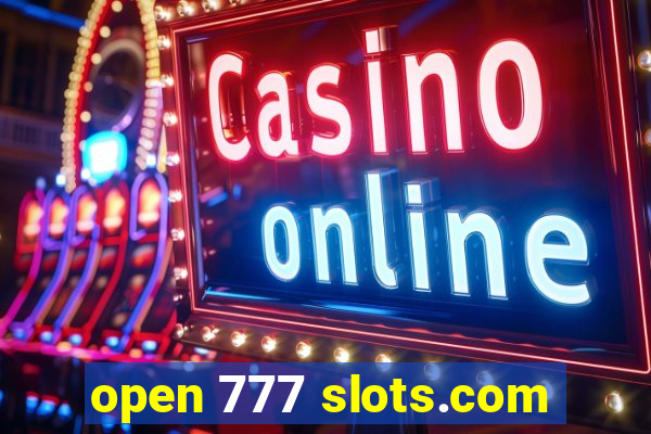 open 777 slots.com