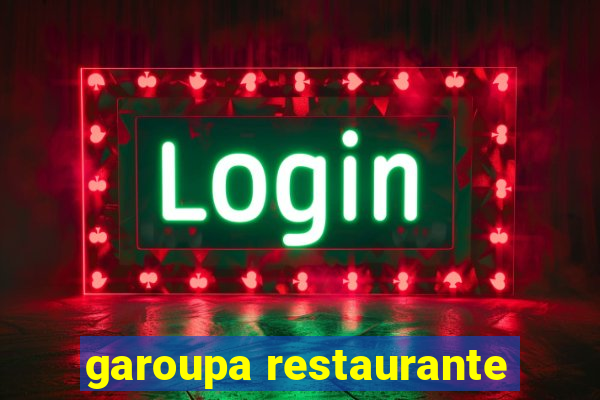 garoupa restaurante