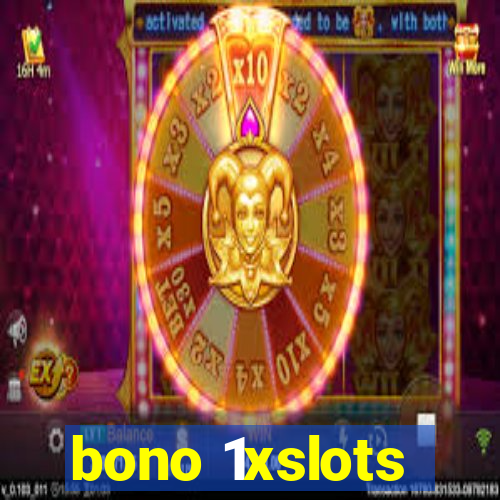 bono 1xslots