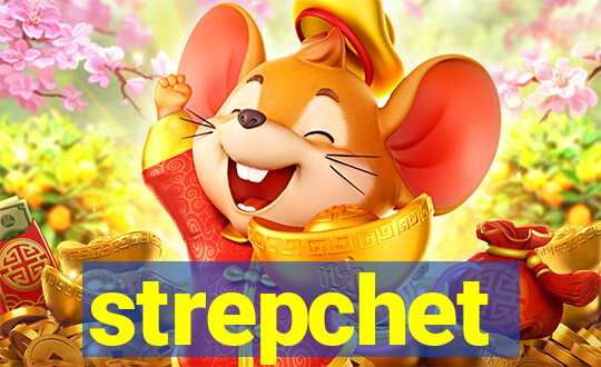 strepchet