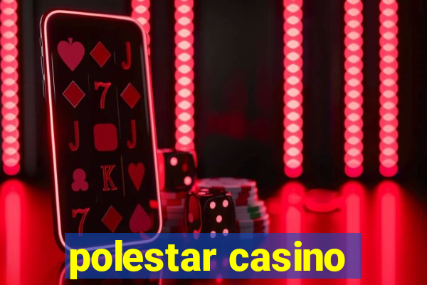 polestar casino