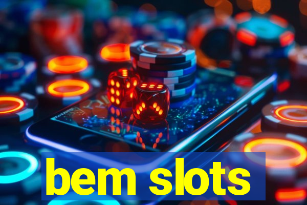 bem slots