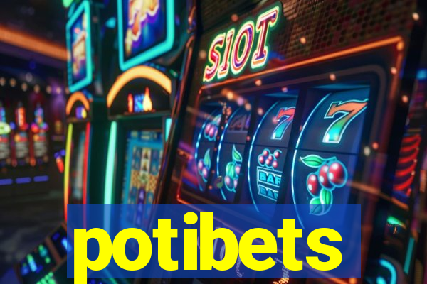 potibets