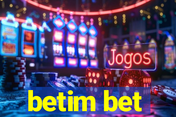 betim bet