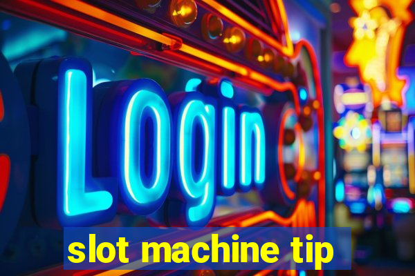 slot machine tip