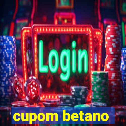 cupom betano