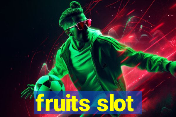 fruits slot