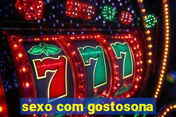 sexo com gostosona