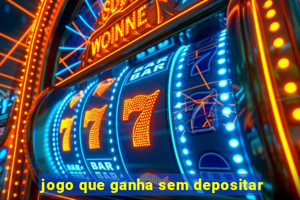 jogo que ganha sem depositar