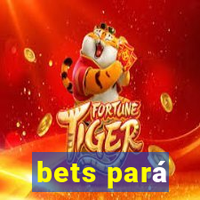 bets pará