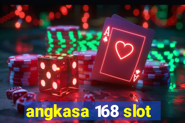 angkasa 168 slot