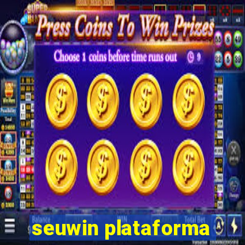 seuwin plataforma