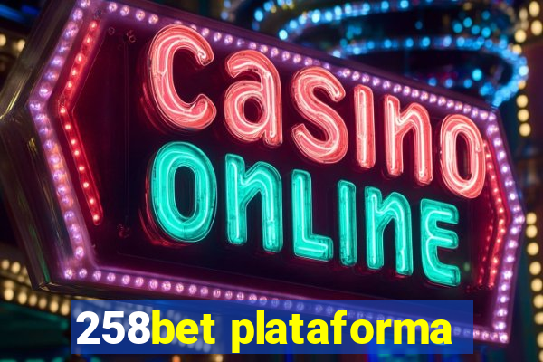 258bet plataforma